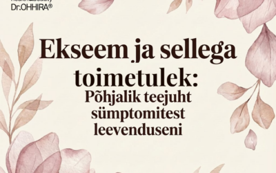 Ekseem ja sellega toimetulek: põhjalik teejuht sümptomitest leevenduseni