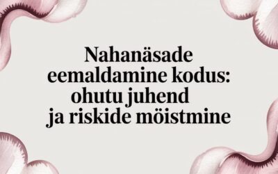 Nahanäsade eemaldamine kodus: Teaduspõhine ja ohutu juhend