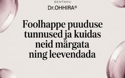 Foolhappe puuduse tunnused: kuidas märgata ja ennetada B9-vitamiini vaegust