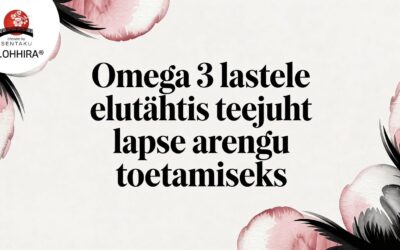 Omega 3 lastele: elutähtis teejuht lapse arengu toetamiseks