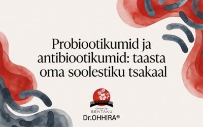 Probiootikumid ja antibiootikumid: Kuidas taastada ja kaitsta oma soolestiku tasakaalu
