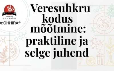 Veresuhkru mõõtmine kodus: praktiline ja selge juhend