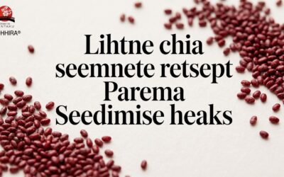 Lihtne chia seemned retsept parema seedimise heaks