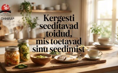 Kergesti seeditavad toidud: Kuidas toetada oma seedimist ja saavutada kergem enesetunne?