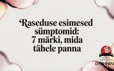 Raseduse esimesed sümptomid: 7 märki, mida tähele panna