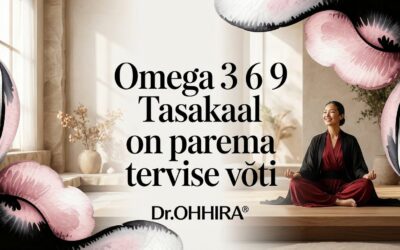 Omega 3 6 9 tasakaal on parema tervise võti