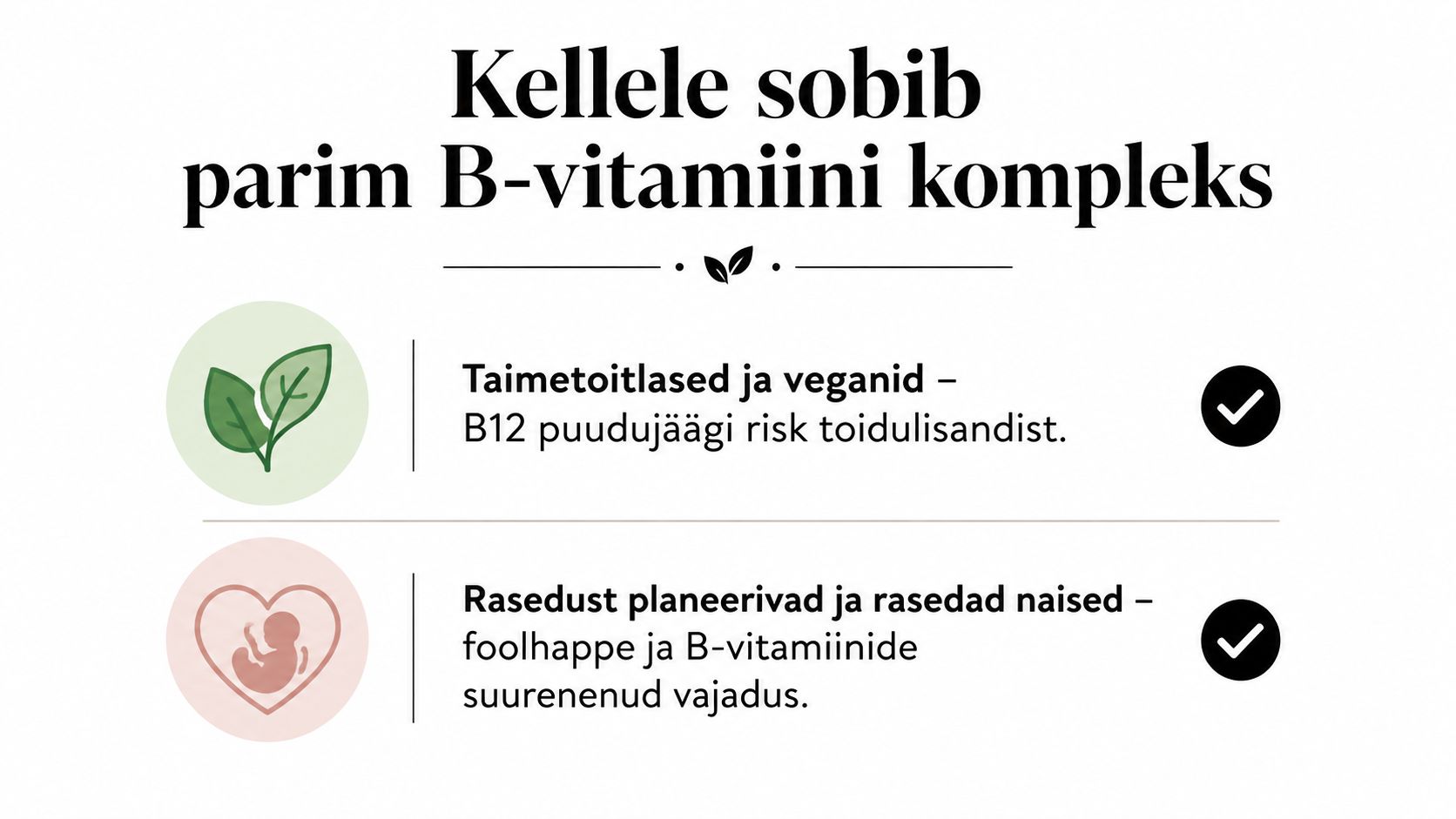 Infograafika näitab, kellele on parim B-vitamiini kompleks vajalik, sealhulgas taimetoitlastele ja rasedatele naistele.