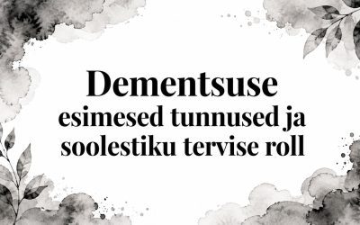 Dementsuse esimesed tunnused ja soolestiku tervise roll
