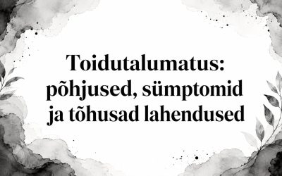 Toidutalumatus: põhjused, sümptomid ja tõhusad lahendused
