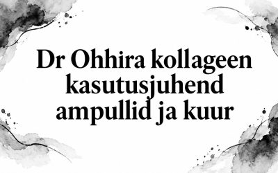 Dr Ohhira kollageen kasutusjuhend ampullid ja kuur