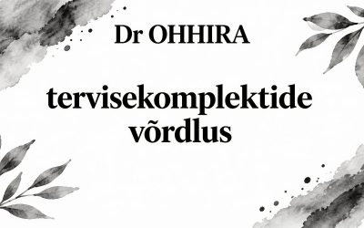 Dr OHHIRA tervise komplektid võrdlus